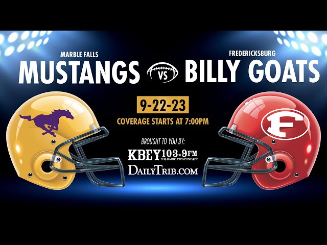 Marble Falls Mustangs vs Fredericksburg Billy Goats  9-15-23
