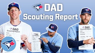 We asked these Blue Jays to give us a scouting report on themselves...as Dads!