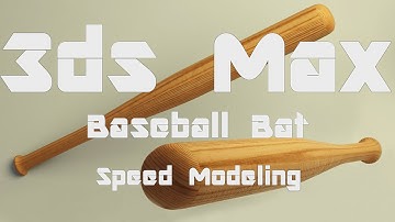 3ds Max - Baseball Bat Speed Modeling