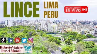 En Vivo caminando y opinando en Lince, Lima Perú