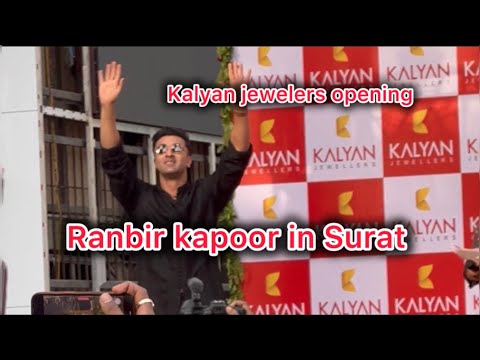 Ranbir Kapoor In Surat | Kalyan jewellers opening Ranbir Kapoor | Ranbir Kapoor |  Kalyan jewellers