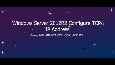 Windows Server 2012R2 Configure TCPIP Address