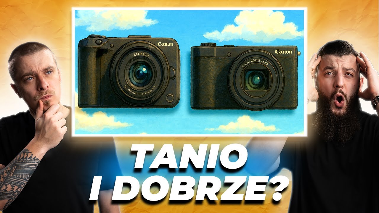 PowerShot V1 czy R50V? Ten podcast pomoże Ci wybrać idealnego Canona na start!