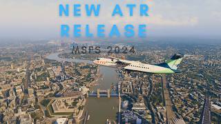 The Native ATR 72 Just Released for MSFS 2024! Max Settings London Approach