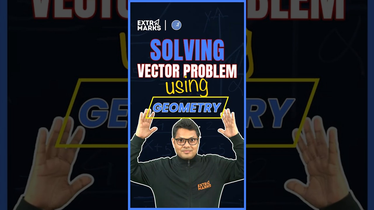 JEE Main Vector Problem Using Geometry in 60 Seconds! Solve PYQ | JEE Main 2026