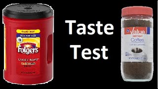 Coffee Taste Test - Folgers Ground vs. Kroger Instant