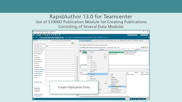 RapidAuthor 13.0 for Teamcenter: Use of S1000D Publication Module