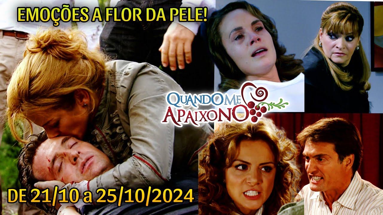 Quando Me Apaixono - 21/10 a 25/10/2024 Resumo Semanal Completo da ...