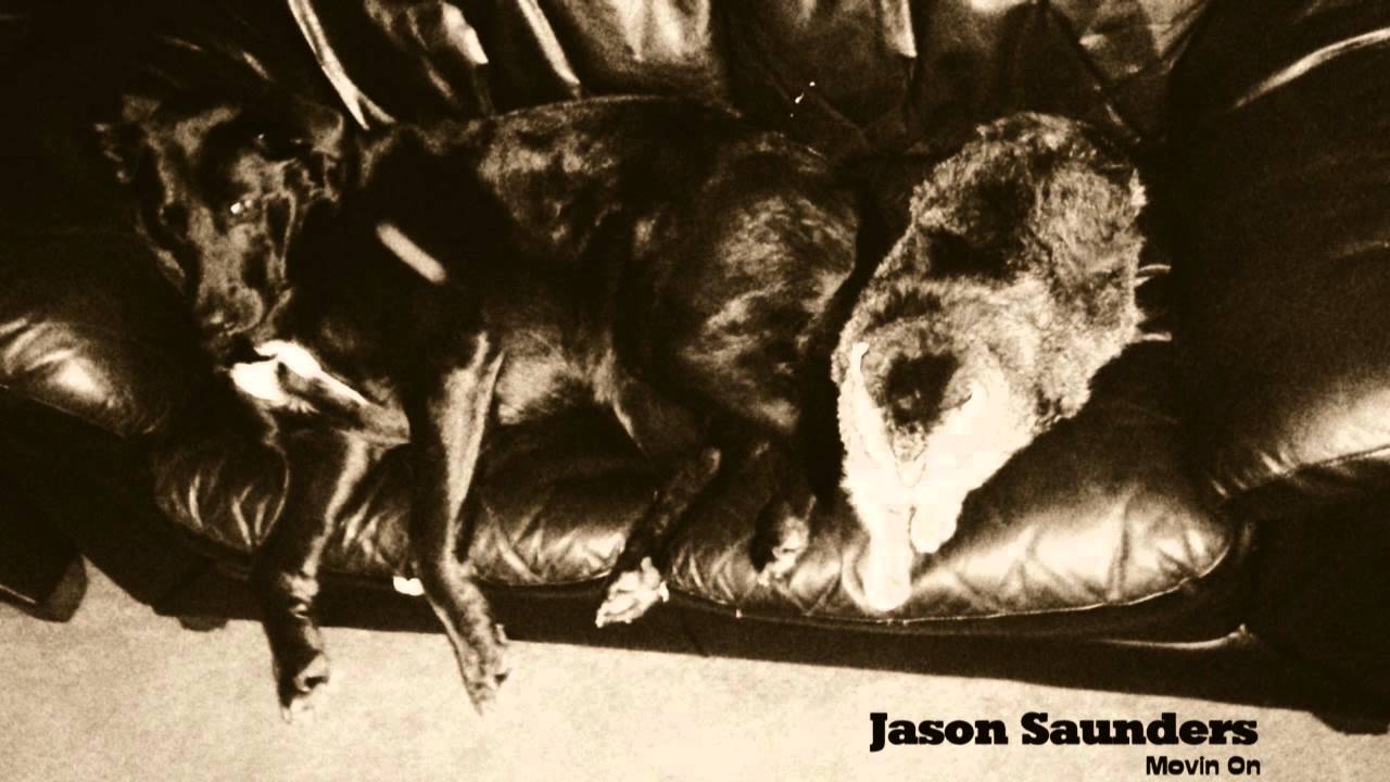 "Movin On" - Jason Saunders