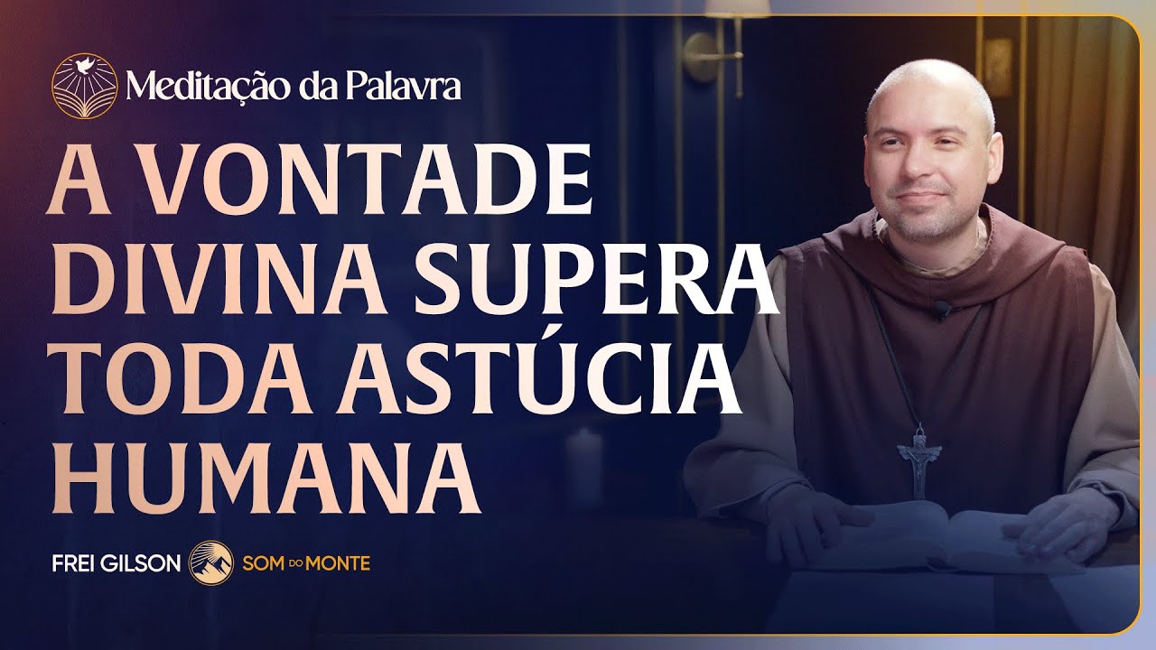 A vontade Divina supera toda astúcia humana | (Mateus 2, 1-12) #2580 | Meditação da Palavra