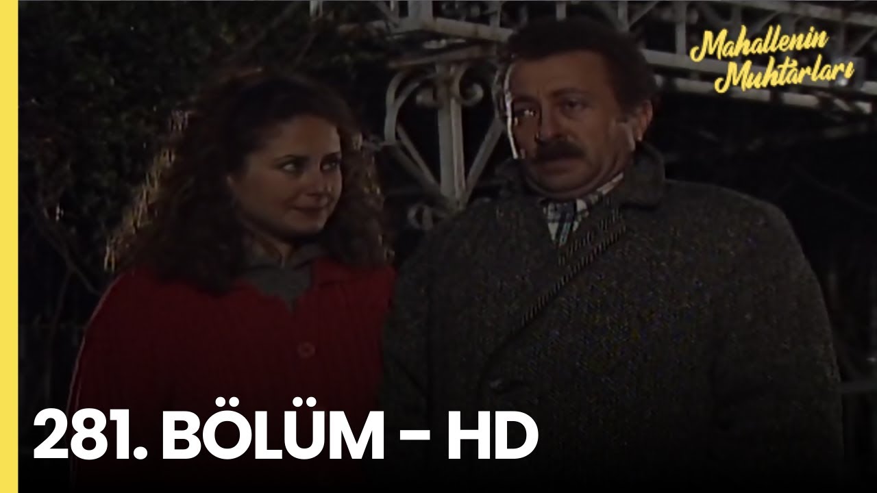 Mahallenin Muhtarları 281. Bölüm - HD