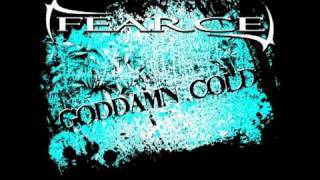 Fearce - Goddamn Cold Demo 2010