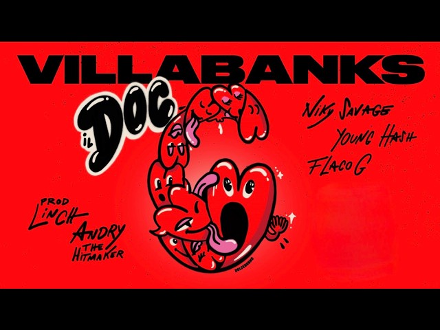 VillaBanks - IL DOC 6 (FT. Young Hash, Flaco G, Niky Savage)