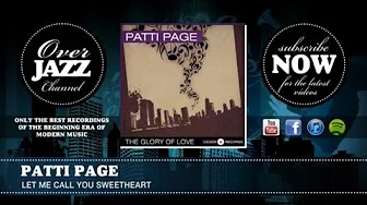 Patti Page - Let Me Call You Sweetheart (1949) Patti Page - Let Me Call You Sweetheart (1949)