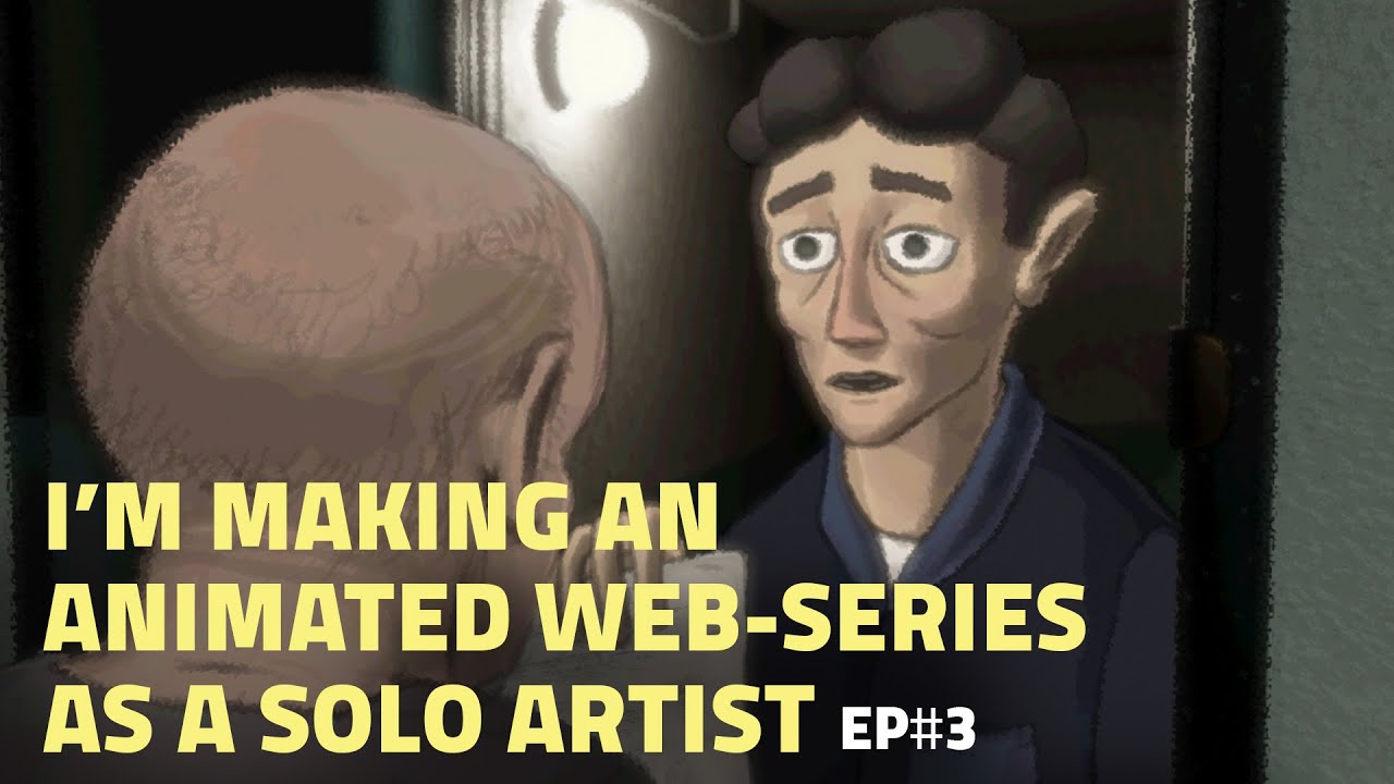 Making an animated web-series as a solo artist // making-of ep3 - YouTube