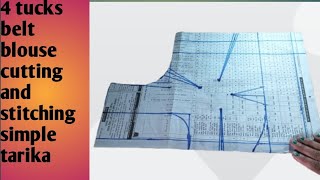 4 tucks belt blouse cutting and stitching easy way / 4 tucks belt blouse design/ blouse cutting ||