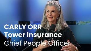 Carly Orr - Tower Insurance - CPO | Courageous Leadership