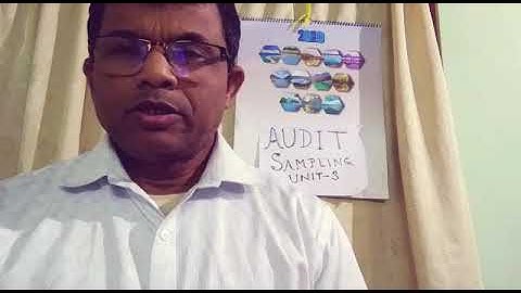 Compliance Test and Substantive Test:Unit-3: Lecture - 12 :  Dr. Gour Gopal Banik.