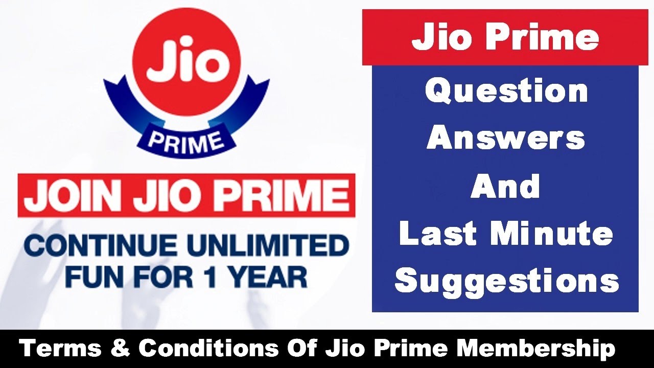 Jio Prime Membership Question Answers And Last Minute Suggestions - By TIIH