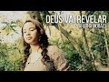 Aretha Moraes | Deus Vai Revelar  "Clipe Oficial"