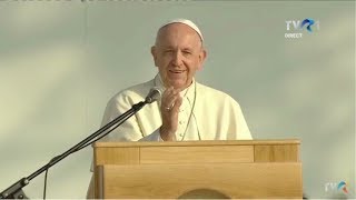 Papa Francisc în România - Discursul din Piaţa Palatului Culturii din Iaşi