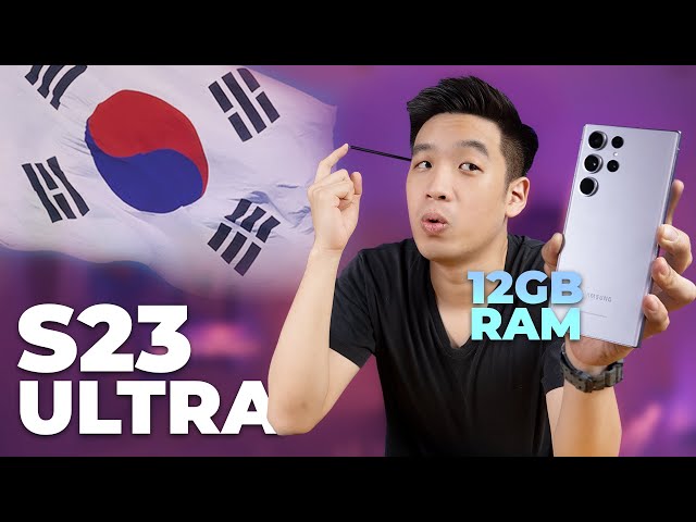 Galaxy S23 Ultra HÀN QUỐC - 22 triệu hơn, rẻ hơn chính hãng mà RAM 12GB, 2 SIM! Ngon quá rồi