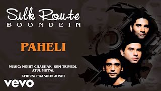 Paheli - Silk Route | Official Hindi Pop Song screenshot 5