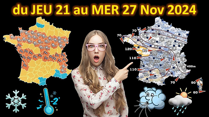 Prévision météo France du Jeudi 21 au Mercredi 27 Novembre 2024