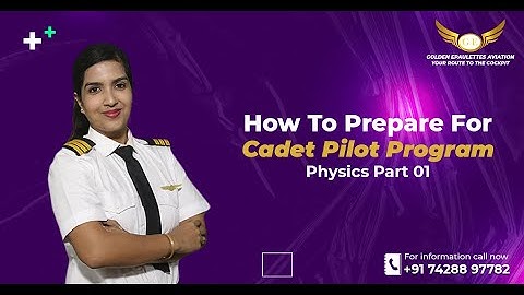 How to prepare for Cadet Pilot Program Physics? Sample Questions & Answers Part-01