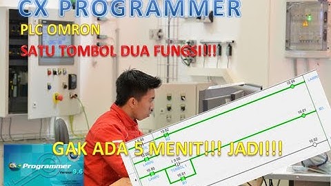Program SATU TOMBOL DUA FUNGSI CX PROGRAMMER PLC OMRON