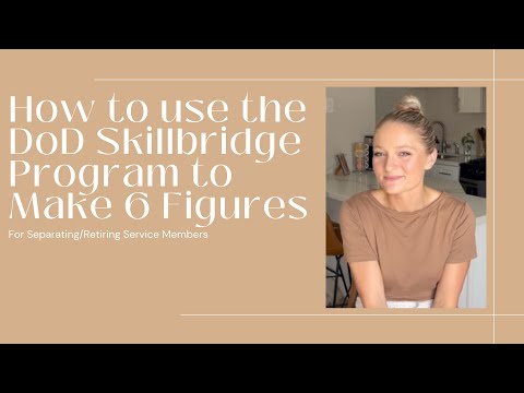 How to Use the DoD Skillbridge Program/CSP to Make 6 Figures (for Service Members)