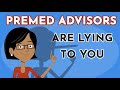 DON'T Listen to Your Premed Advisor | Here's Why