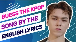 ▐ KPOP GAME ▌► GUESS THE KPOP SONG BY THE ENGLISH LYRICS #3 ◄