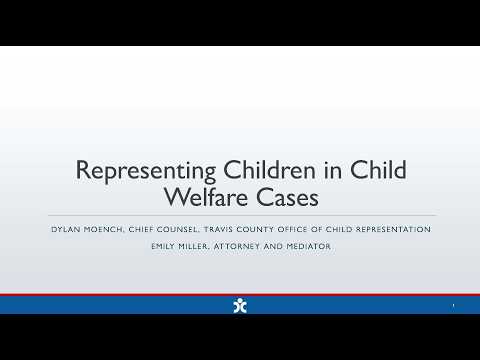 Representing Children in Child Welfare Cases
