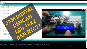 BELAJAR 25 PEMROGRAMAN ARDUINO - Jam Digital Dengan LCD 16x2 dan RTC