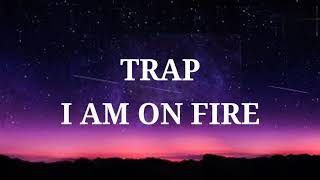 T.R.A.P. I Am On Fire Song Lyrics. Free Fire Song.[Copyright Free music]