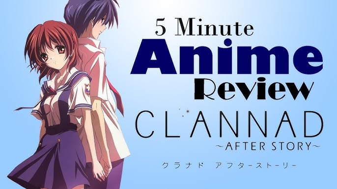 Clannad, Anime Review