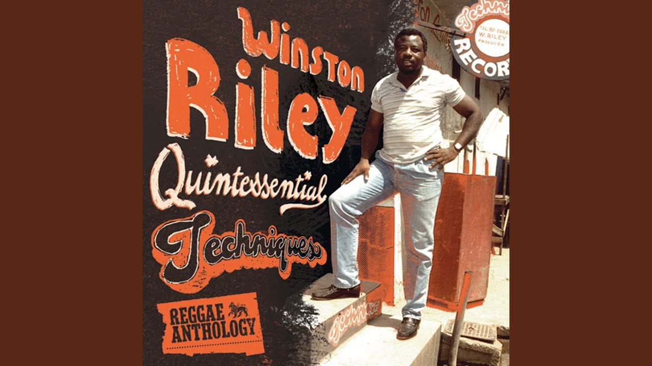 Reggae anthology winston riley quintessential techniques rarest