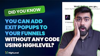 Did You Know You Can Add "Exit Popups" to Your Funnels Without Any Code Using HighLevel?