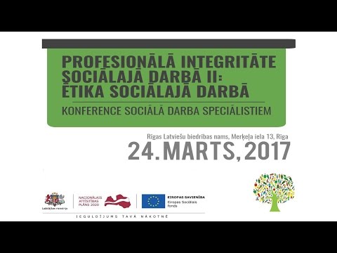 Profesionālā integritāte sociālajā darbā II - Ētika sociālajā darbā 2. daļa