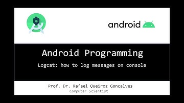Logcat: Android console messages
