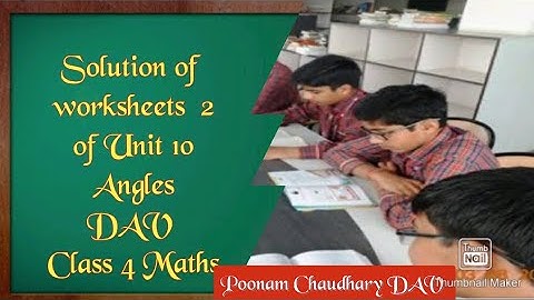 dav class 4 maths solution of worksheet 2 of Unit-10 Angles