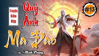 Quỷ ảnh ma đao - Huyết yên kiếp - Tập 13