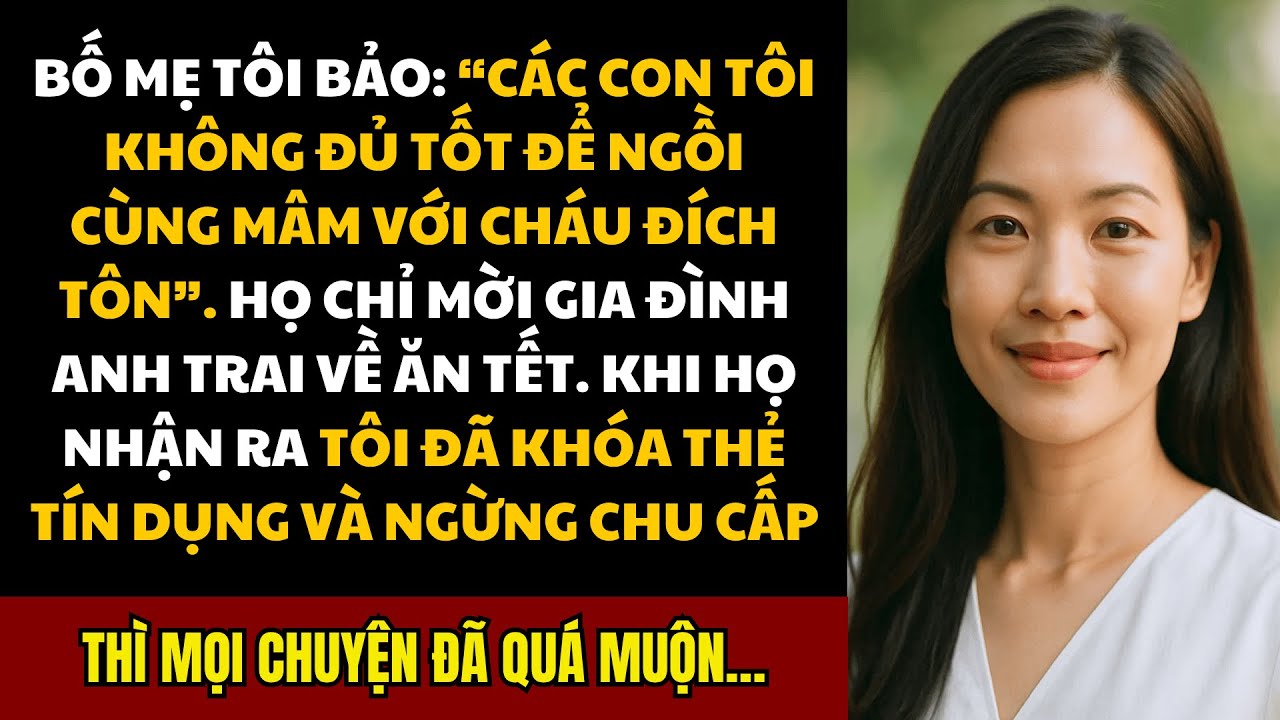 Mẹ gạt con tôi khỏi mâm cơm chỉ vì không bằng cháu đích tôn,và điều tôi làm đã khiến họ phải trả giá