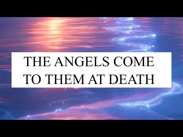 THE ANGELS COME TO THEM AT DEATH … | Mufti Menk class=