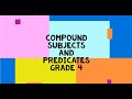 Understanding Compound Subjects and Predicates