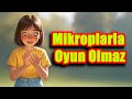 Mikroplarla  Oyun  Olmaz #çocukhikayeleri #hergünbirhikaye #çocukkitapları #eğiticihikayeler