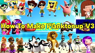 How To Make Planktonup V3 @StepDownTuyetPham