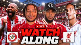 BRENTFORD vs LIVERPOOL LIVE 🔴 | WATCH ALONG & FAN REACTION!