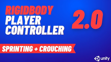 How to add Sprinting & Crouching to your Player | Rigidbody Player Controller Part 2